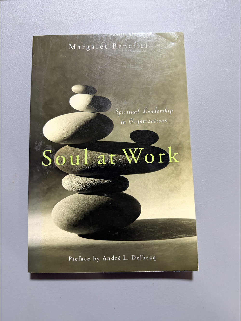 Soul at Work Margaret Benefiel Signed Inscribed Spiritual Leadership Business PB